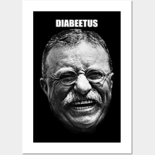 DIABEETUS I GOT THE SUGARS! Posters and Art